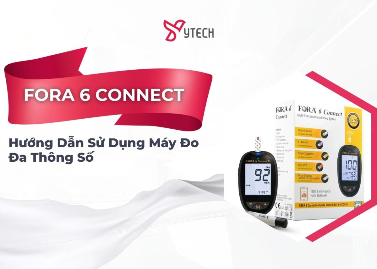 Hướng dẫn sử dụng máy đo đường huyết FORA 6 Connect