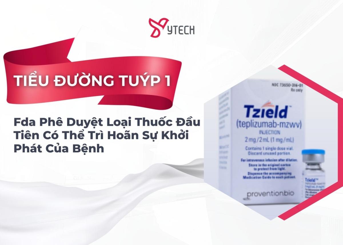 FDA PHÊ DUYỆT LOẠI THUỐC ĐẦU TIÊN CÓ THỂ TRÌ HOÃN SỰ KHỞI PHÁT CỦA BỆNH TIỂU ĐƯỜNG TUÝP 1