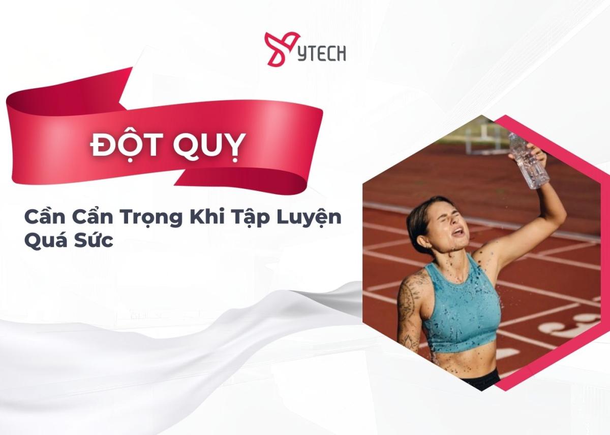 CẨN TRỌNG KHI TẬP LUYỆN QUÁ SỨC ĐỂ PHÒNG NGỪA ĐỘT QUỴ