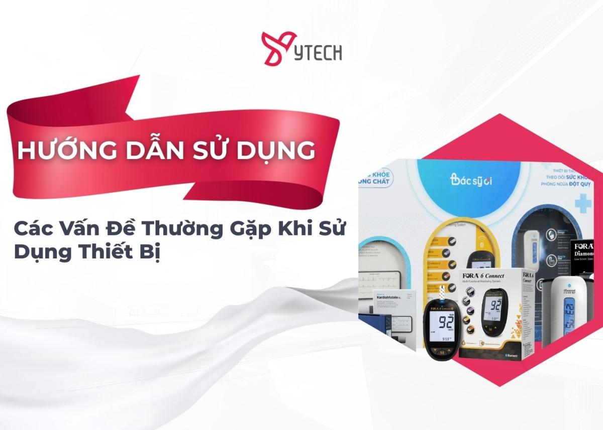 Các vấn đề thường gặp khi sử dụng thiết bị