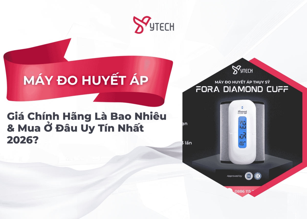 GIÁ MÁY ĐO HUYẾT ÁP CHÍNH HÃNG LÀ BAO NHIÊU & MUA Ở ĐÂU UY TÍN NHẤT 2026?