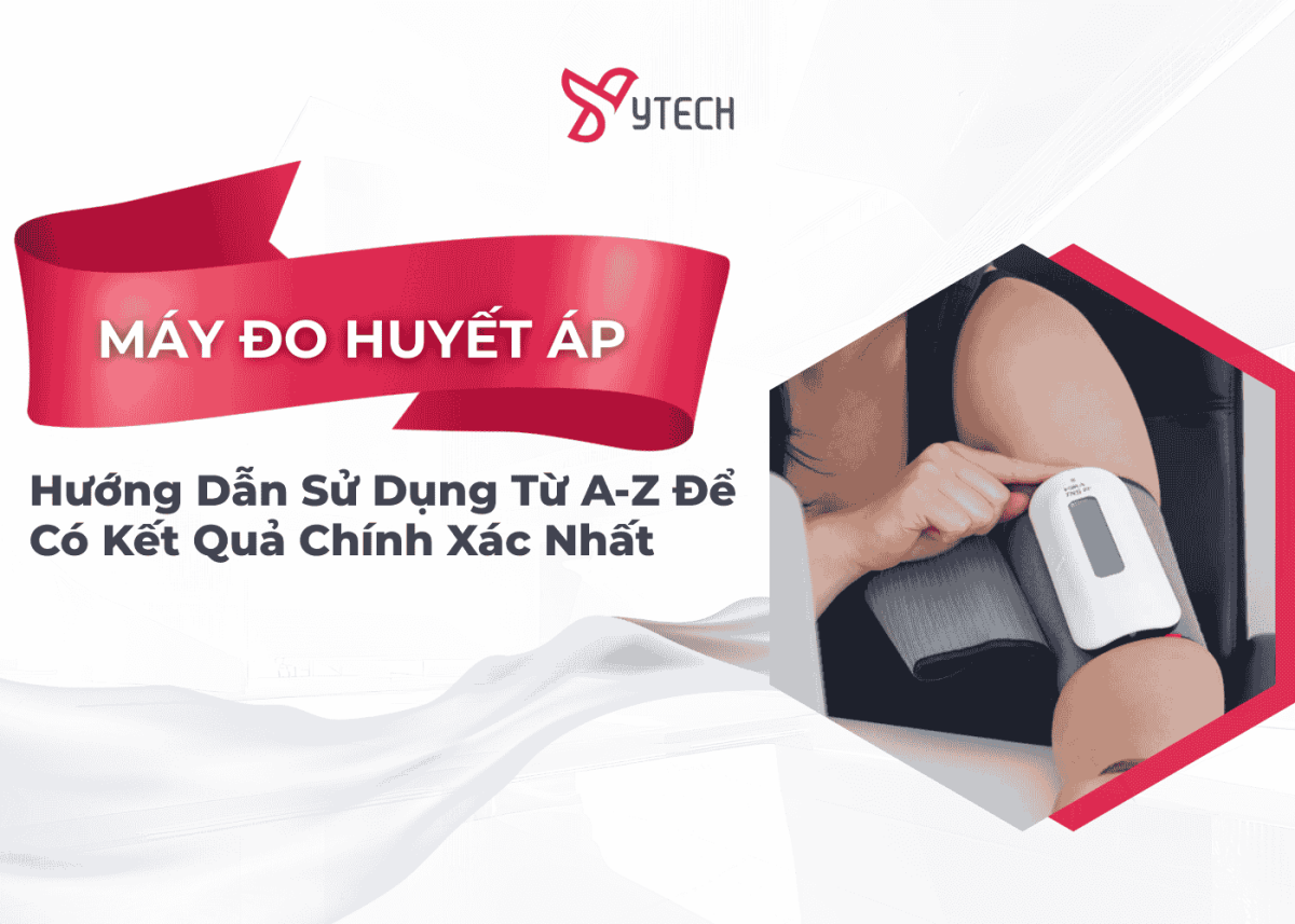 CÁCH SỬ DỤNG MÁY ĐO HUYẾT ÁP HƯỚNG DẪN TOÀN TẬP TỪ A-Z ĐỂ CÓ KẾT QUẢ CHÍNH XÁC NHẤT